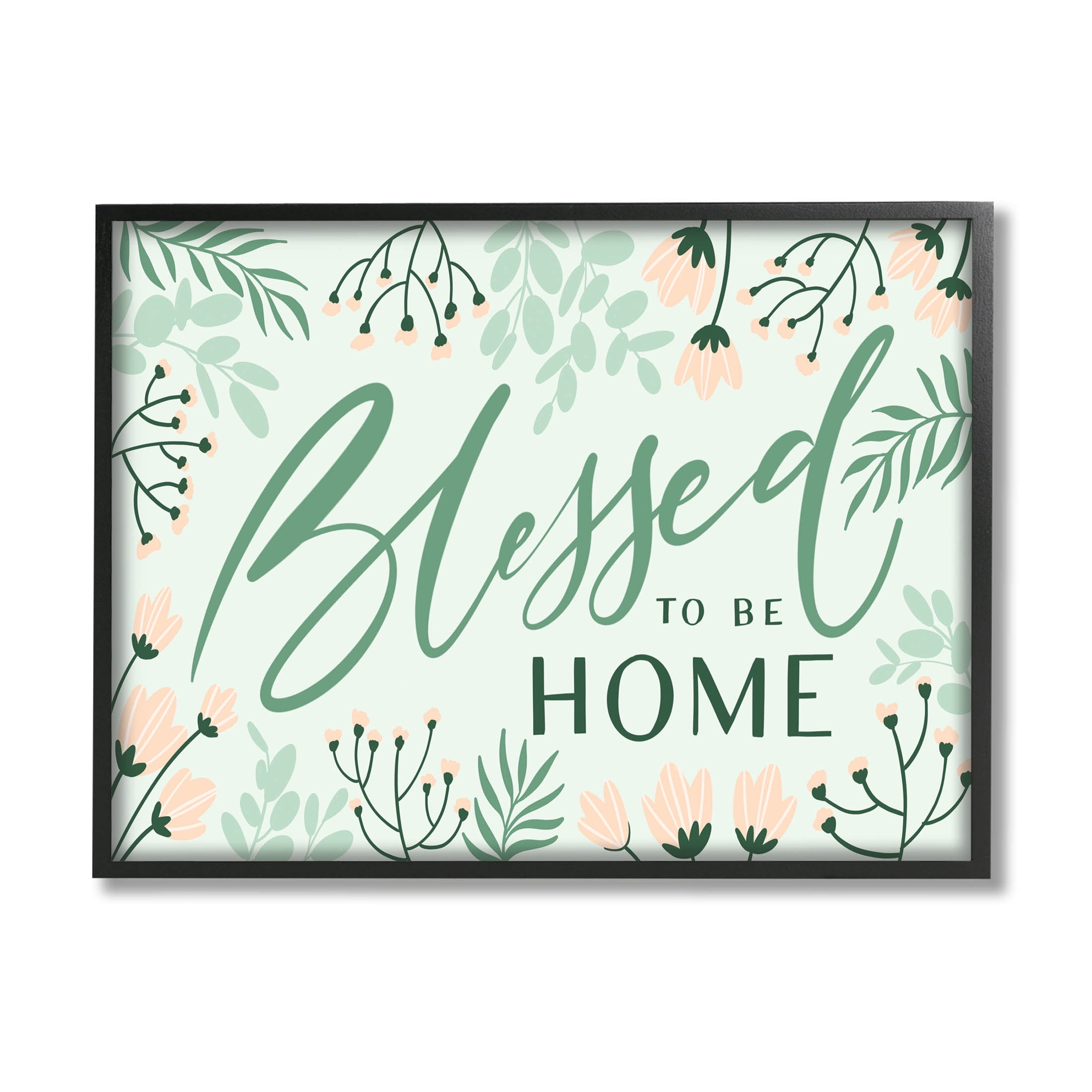 Blessed To Be Home Floral Border Botanical & Floral Graphic Art Black Framed Art Print Wall Art