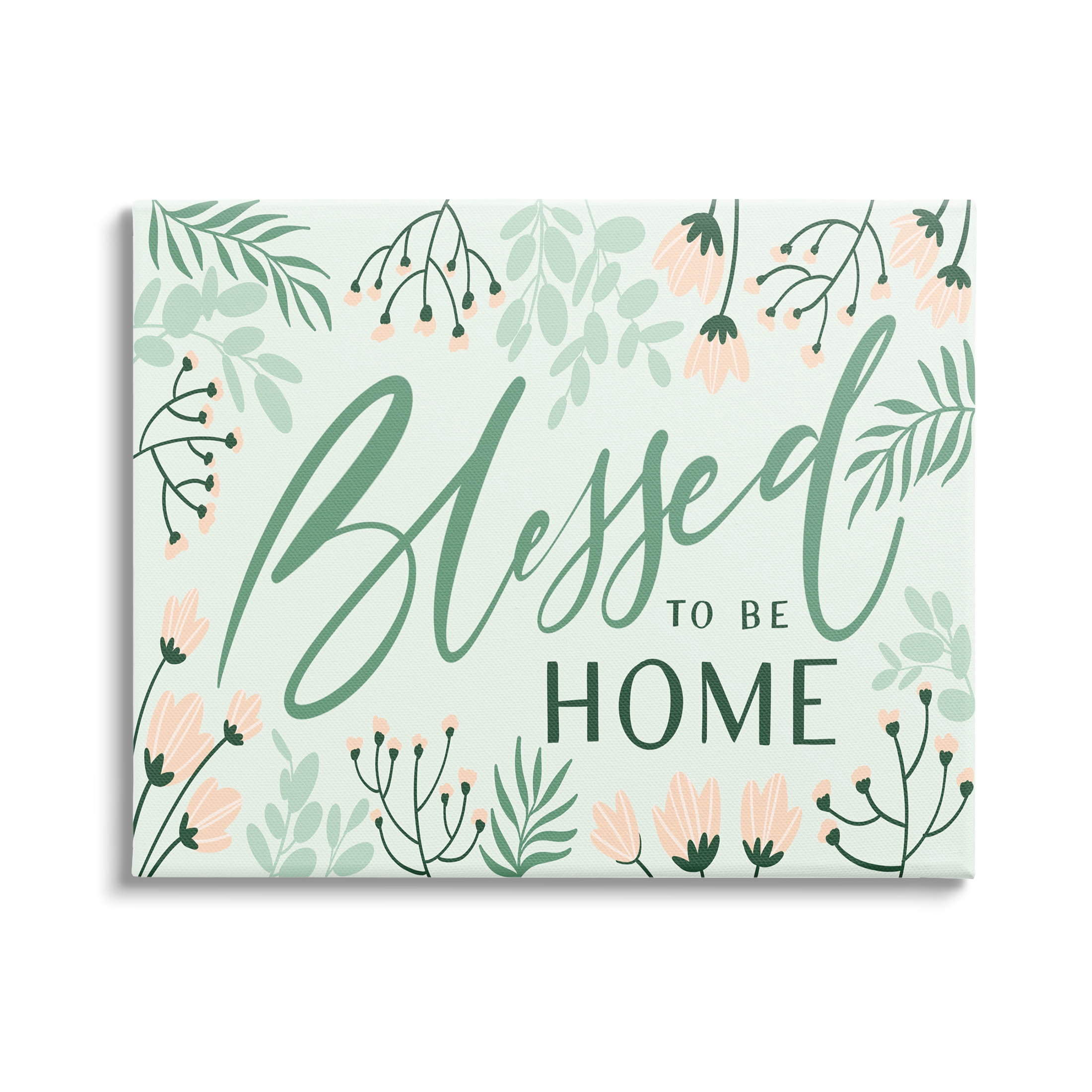 Blessed To Be Home Floral Border Botanical & Floral Graphic Art Gallery Wrapped Canvas Print Wall Art