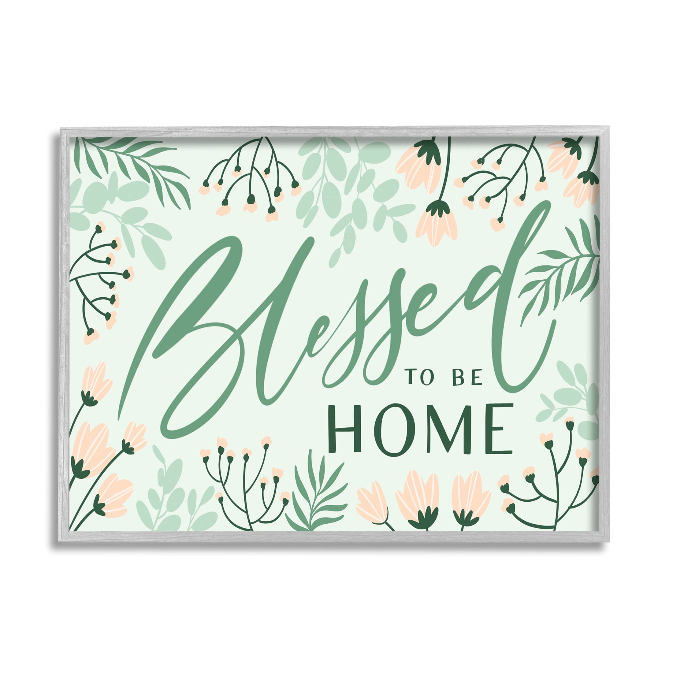 Blessed To Be Home Floral Border Botanical & Floral Graphic Art Gray Framed Art Print Wall Art