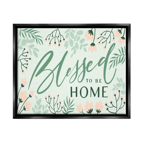 Blessed To Be Home Floral Border Botanical & Floral Graphic Art Jet Black Framed Art Print Wall Art