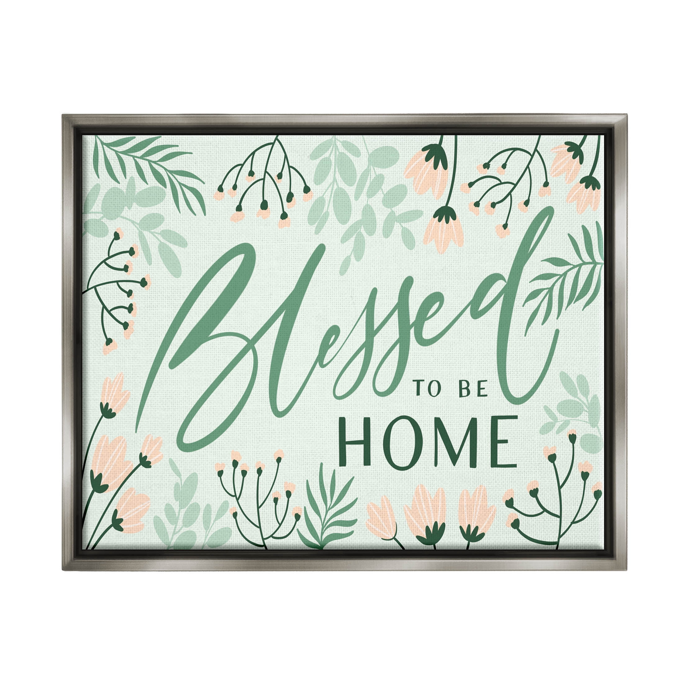 Blessed To Be Home Floral Border Botanical & Floral Graphic Art Luster Gray Framed Art Print Wall Art