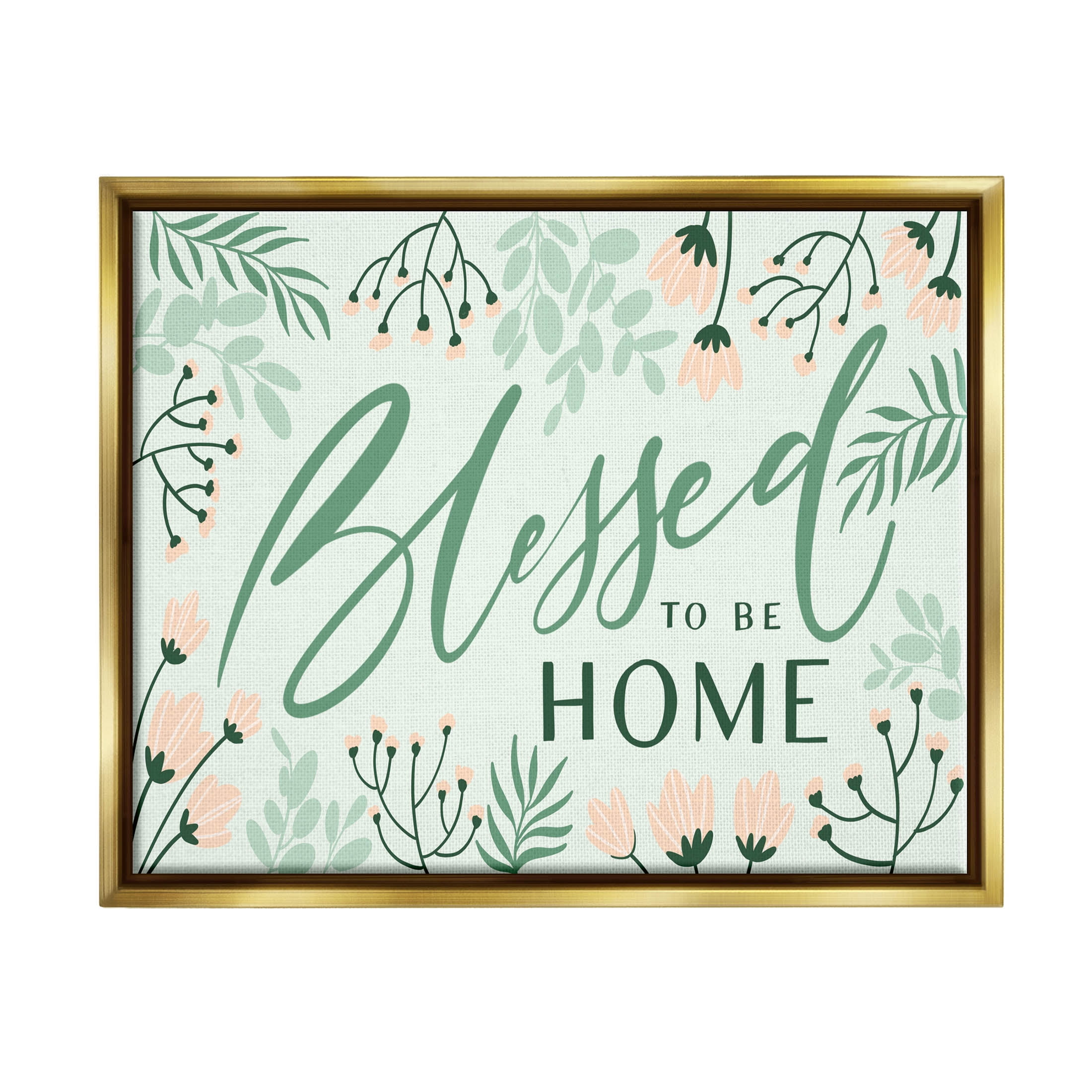 Blessed To Be Home Floral Border Botanical & Floral Graphic Art Metallic Gold Framed Art Print Wall Art