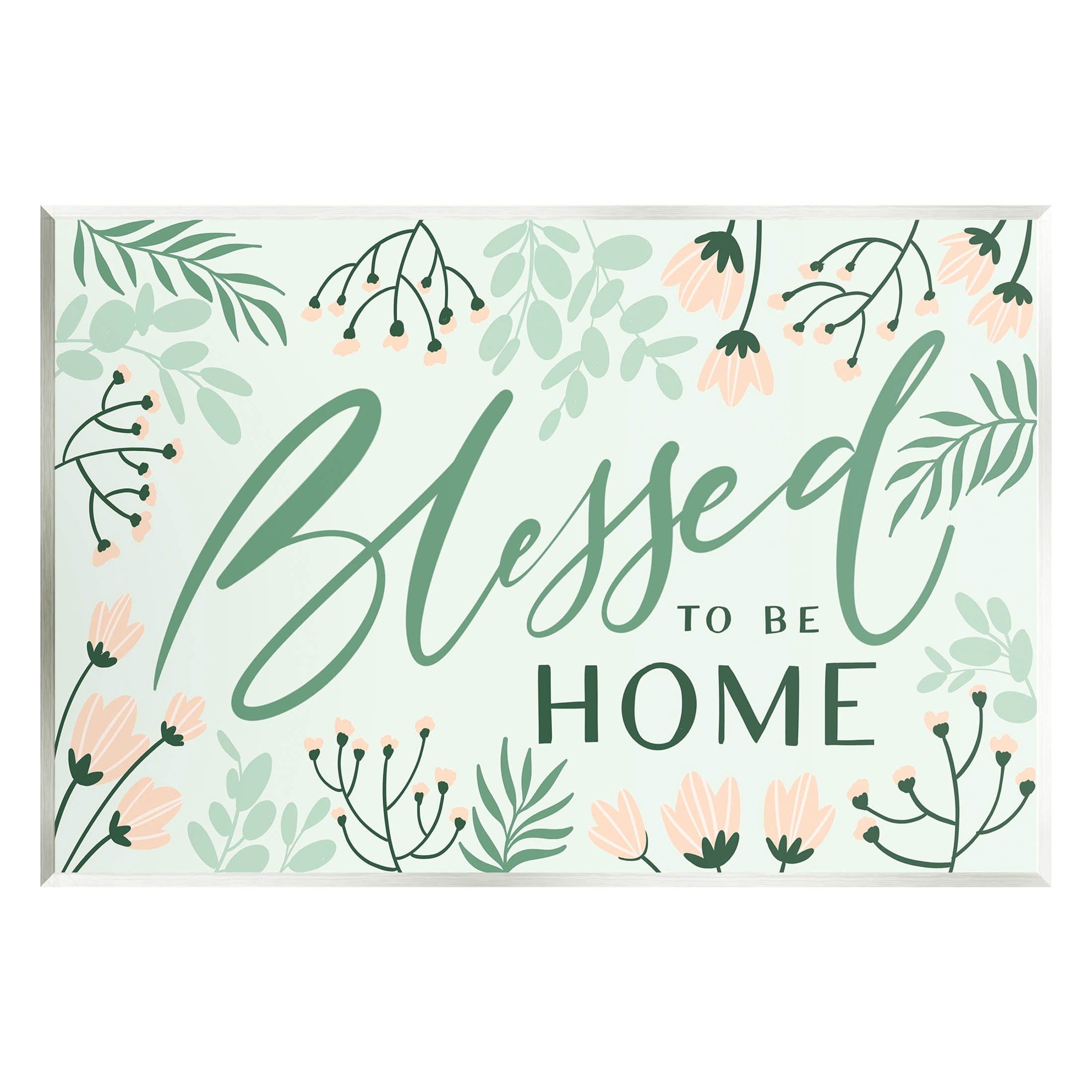 Blessed To Be Home Floral Border Botanical & Floral Graphic Art Unframed Art Print Wall Art