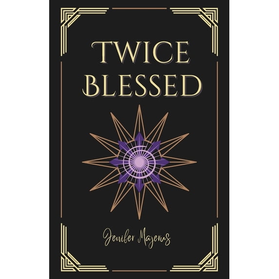 Blessed Twice Blessed, Book 2, (Paperback)