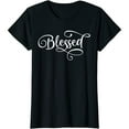 thumbnail image 1 of Blessed White Fancy Script Christian Religious God Jesus T-Shirt Gift, 1 of 5