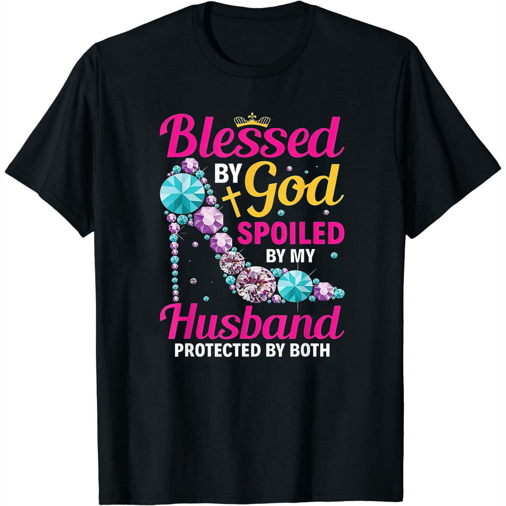 Blessed Wife, Loved by Jesus, Spoiled by Husband - Christian Women's ...