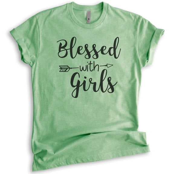 Blessed With Girls Shirt, Unisex Women's Shirt, Girl Mom Shirt, Mom Shirt, Heather Apple Green, X-Small