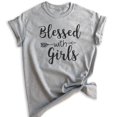 thumbnail image 1 of Blessed With Girls Shirt, Unisex Women's Shirt, Girl Mom Shirt, Mom Shirt, Heather Gray, 3X-Large, 1 of 6