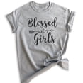 thumbnail image 1 of Blessed With Girls Shirt, Unisex Women's Shirt, Girl Mom Shirt, Mom Shirt, Heather Gray, Medium, 1 of 6