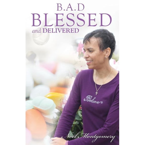 Blessed and Delivered