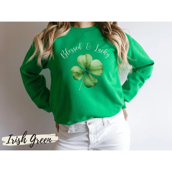 Blessed and Lucky Sweatshirt, Lucky Clover Sweatshirt, St Patricks Day Sweatshirt,
