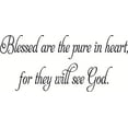 thumbnail image 1 of Blessed are the pure in heart for they will see God. Inspirational Vinyl Wall decal by Scripture Wall Art, 11"x22" Black, Motivational,, 1 of 6
