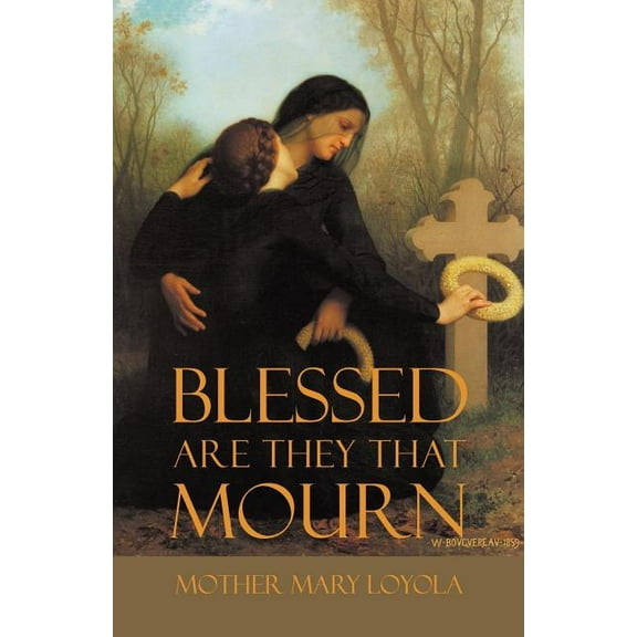 Blessed are they that Mourn, (Paperback)