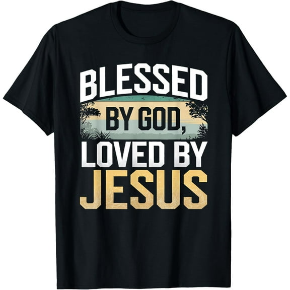 Blessed by God Loved by Jesus Christian Faith Retro Believer T-Shirt