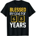 thumbnail image 1 of Blessed by God for 68 Years Happy 68th Birthday Funny Creative Graphic T-Shirt, 1 of 3