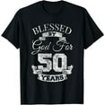 thumbnail image 1 of Blessed by god 50th Birthday Gift Fifty years old Religious T-Shirt, 1 of 3