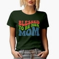 thumbnail image 1 of Blessed to Be Her Mom, Proud Mother Quote, Groovy Retro Wavy Text Merch Gift, Military Green T-Shirt, 2XL, 1 of 5