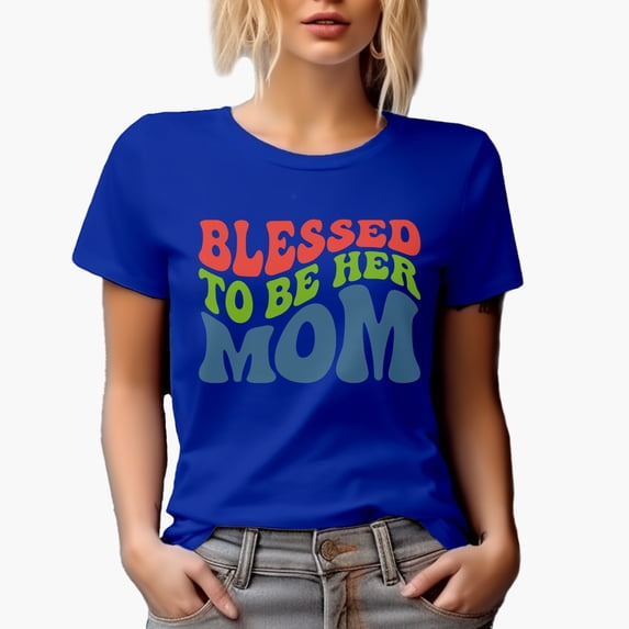 Blessed to Be Her Mom, Proud Mother of a Daughter Quote, Groovy Retro Wavy Text Merch Gift, Royal Blue T-Shirt, Large