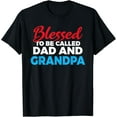 thumbnail image 1 of Blessed to be called Dad and Grandpa Father Grandfather T-Shirt, 1 of 3