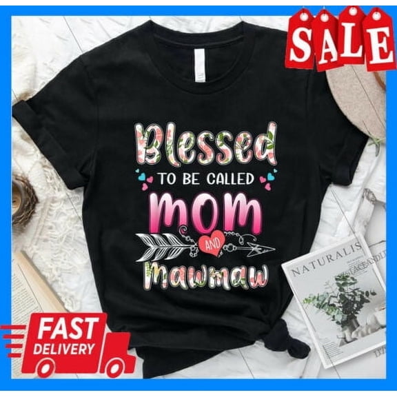 Blessed to be called mamaw Shirt Mother's Day gifts mom T-Shirt..