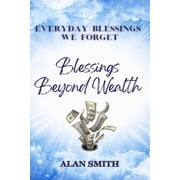 Blessings Blessings Beyond Wealth, Book 2, Paperback