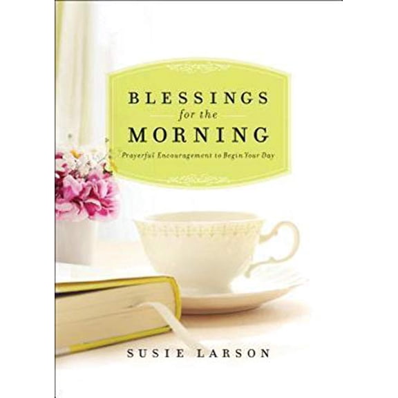 Pre-Owned Blessings for the Morning