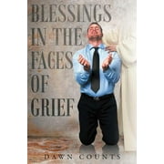 Blessings in the Faces of Grief (Paperback)