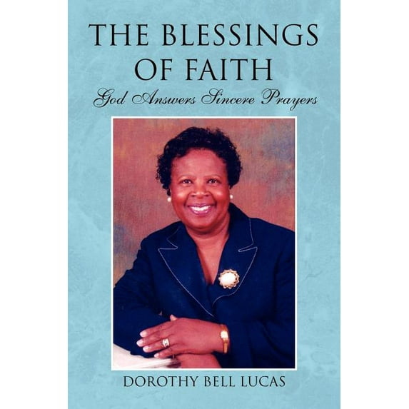 The Blessings of Faith (Paperback)