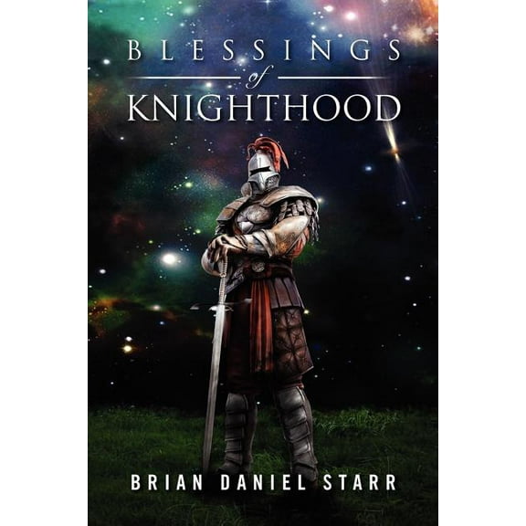 Blessings of Knighthood (Paperback)