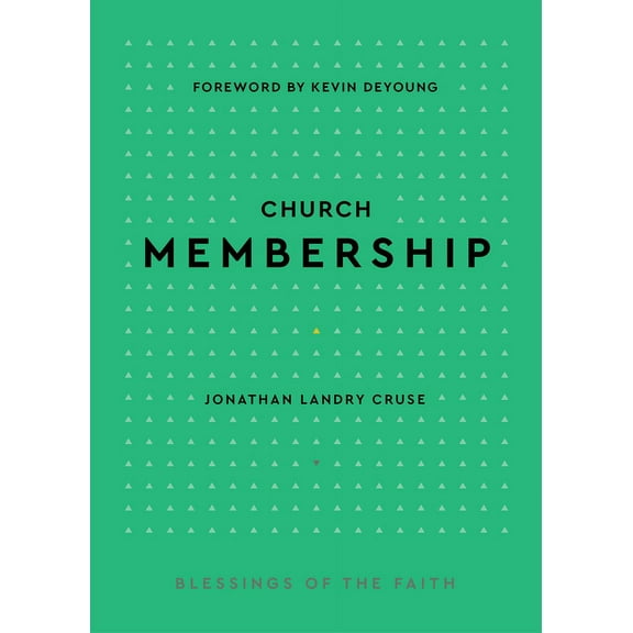 Blessings of the Faith Church Membership, (Hardcover)