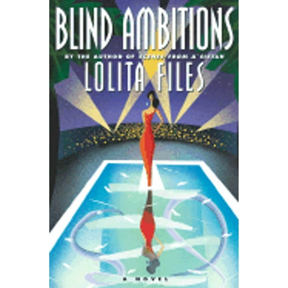 Blind Ambitions (Hardcover) by Lolita Files