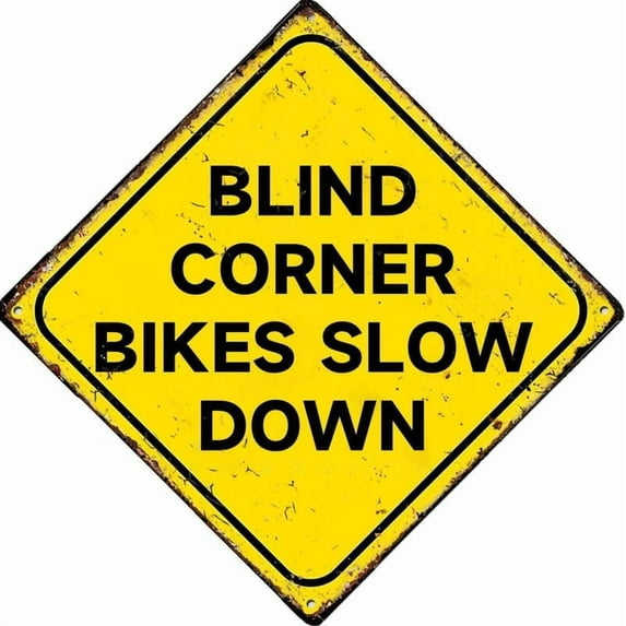 Blind Corner Bikes Slow Down Funny Signs Wall Art Decor Plaque For Home Bar Pub Club Cafe Living Room 12X12 Inch