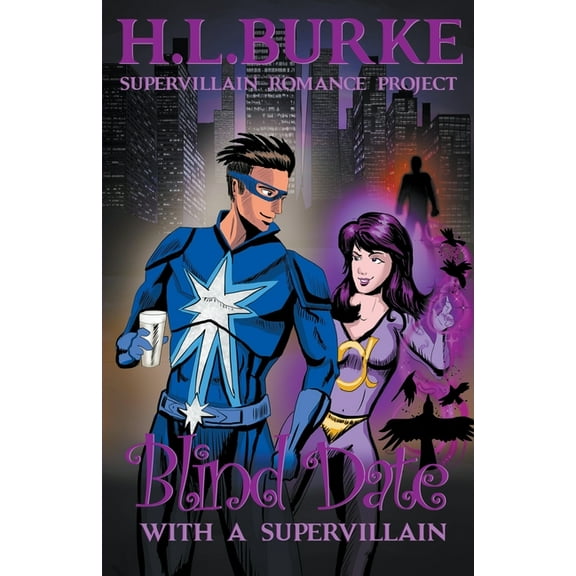 Supervillain Romance Project Blind Date with a Supervillain, Book 1, (Paperback)