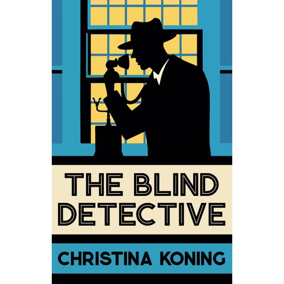 Blind Detective The Blind Detective: The Thrilling Inter-War Mystery Series, (Paperback)