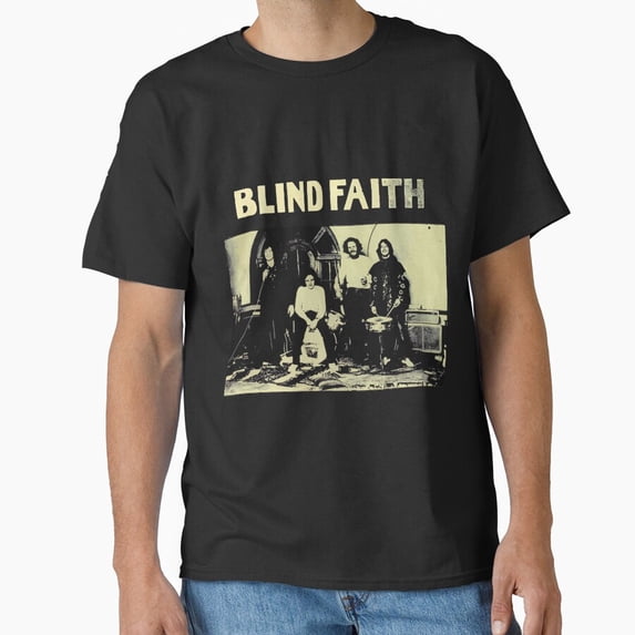 Blind Faith Shirt, Casual Graphic Tee, Everyday Short Sleeve Shirt ...