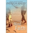 thumbnail image 1 of Pre-Owned Blind Faith (Paperback) 1583143009 9781583143001, 1 of 1