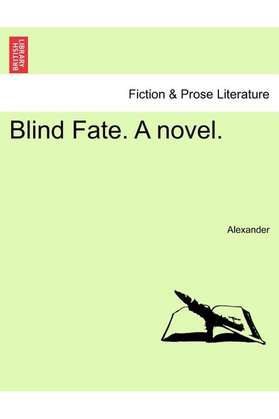 Blind Fate. A Novel. (Paperback)