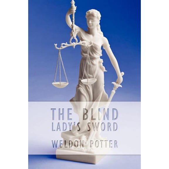 The Blind Lady's Sword, (Paperback)