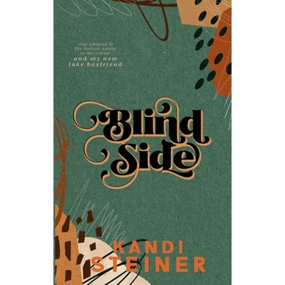 Pre-Owned Blind Side: Special Edition (Paperback 9798986558707) by Kandi Steiner