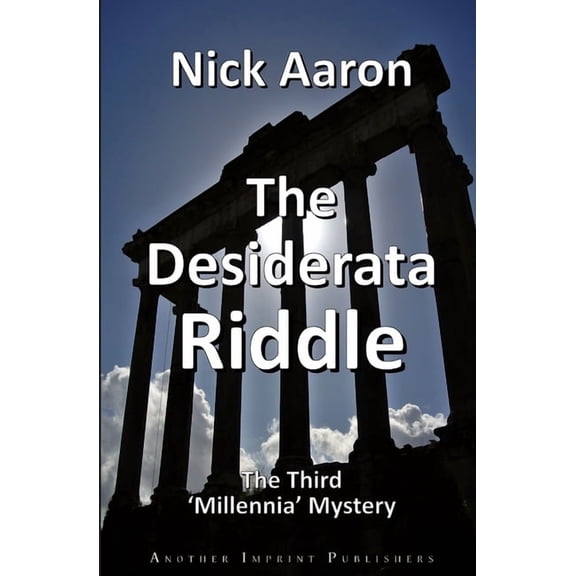 Blind Sleuth Mysteries The Desiderata Riddle, Book 13, (Paperback)