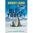thumbnail image 1 of Blind Target : A Codi Sanders Thriller, 1 of 1