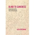 thumbnail image 1 of Blind to Sameness : Sexpectations and the Social Construction of Male and Female Bodies (Paperback), 1 of 4