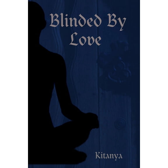 Blinded By Love, (Paperback)