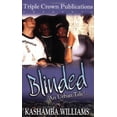thumbnail image 1 of Pre-Owned Blinded: An Urban Tale!... (triple Crown Publications Presents), 1 of 1