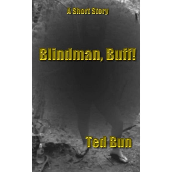 Blindman, Buff! (Paperback)