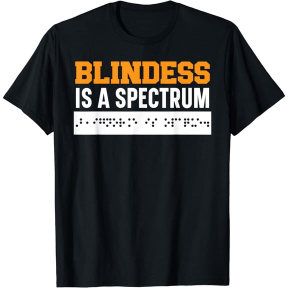 Blindness Is A Spectrum Braille Blind Awareness Vision T-Shirt