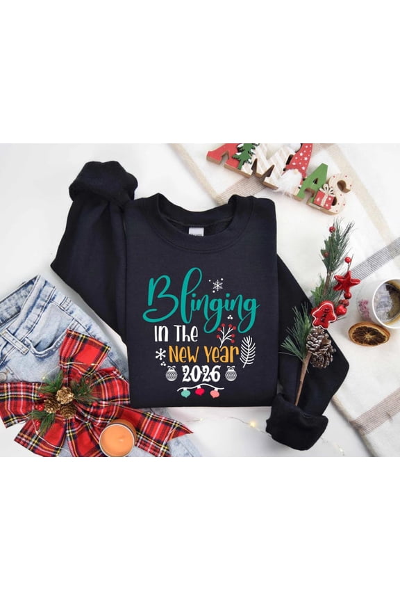 Blinging in the New Year 2026 Shirt, Sparkly NYE Party Tee, New Year’s Eve Sweatshirt, Cute 2026 season Outfit, Cute Countdown Tee, F5788 All Size S-5Xl