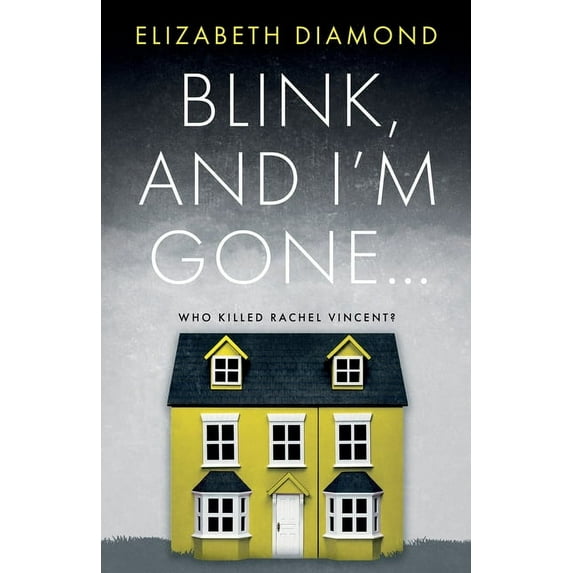 Blink, and I'm Gone (Paperback)