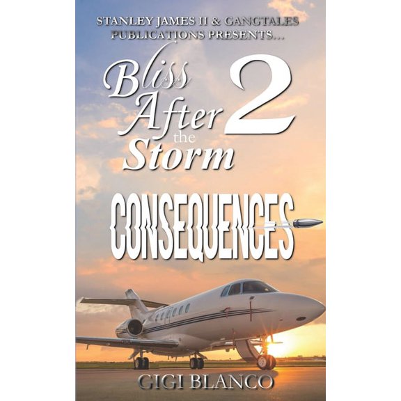 Bliss After the Storm 2: Consequences