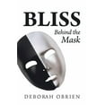 thumbnail image 1 of Bliss: Behind the Mask (Paperback), 1 of 1